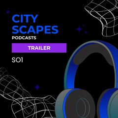 Trailer| City Scapes