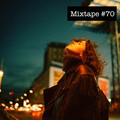 Mixtape #70