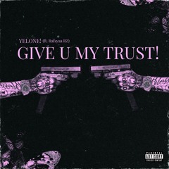 GIVE U MY TRUST! (p. missutomm)