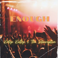 Enough (Single Version)
