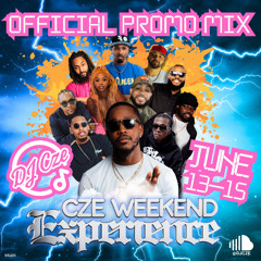 CZE WEEKEND PROMO MIX 2025 - JUNE 13TH-15TH