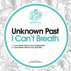 UNKNOWN PAST - I Can't Breath [ST195] Smashing Trax / 3rd December 2021
