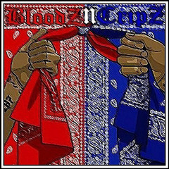 Bloods and Crips