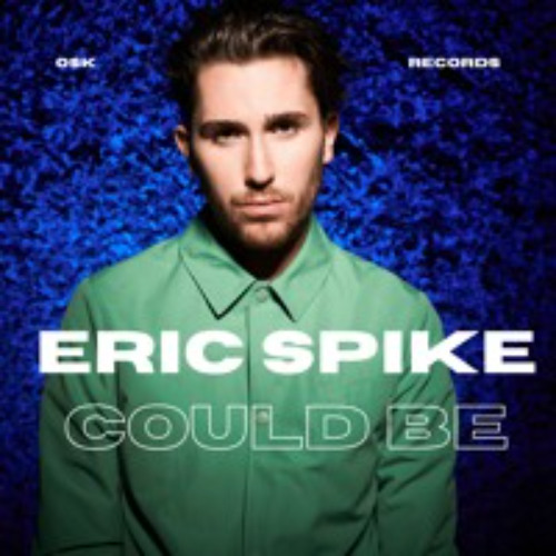 Eric Spike - Could Be! (Radio Edit)