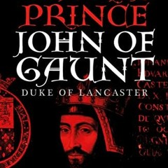 Read online The Red Prince: The Life of John of Gaunt, the Duke of Lancaster by  Helen Carr
