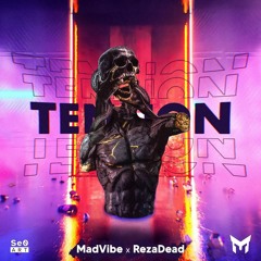 Tension w/MadVibe