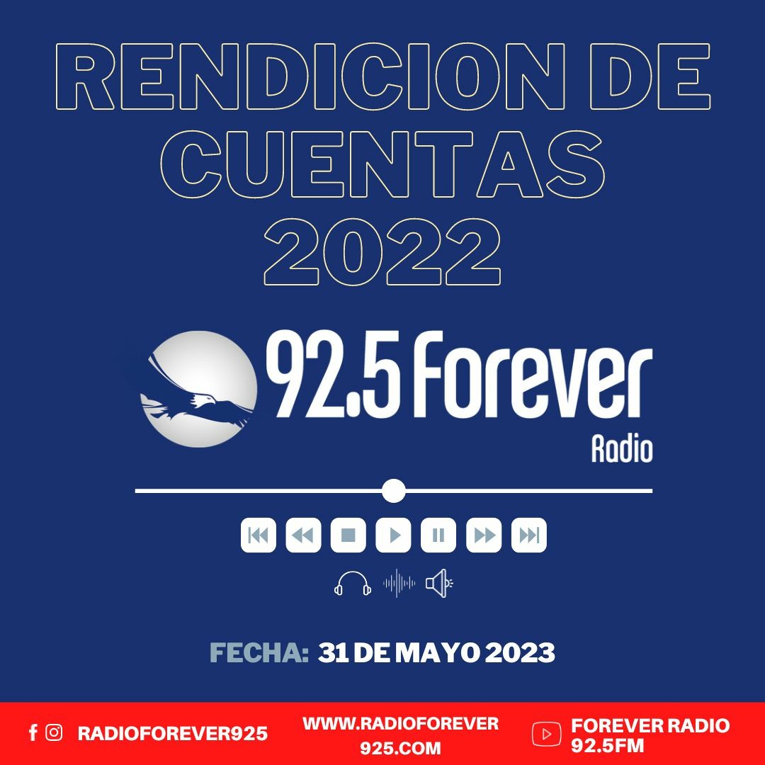 Rendición De Cuentas 2022 Radio Forever