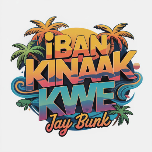 Iban Kinaak Kwe - Jay Bunk