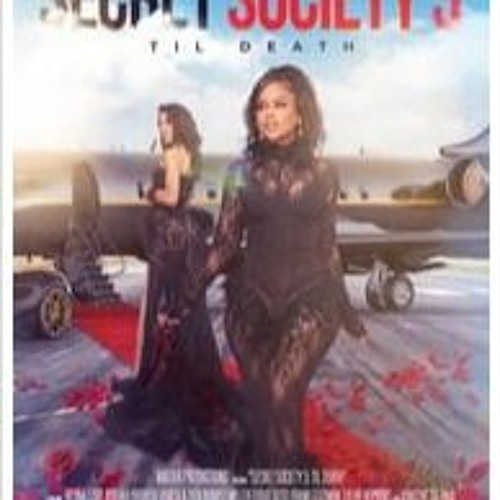 Stream Secret Society 3 Til Death Full Movie 2023 Free Online