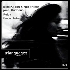 Mike Koglin & MoodFreak pres. Sudhaus - Pulse [languages music 024]