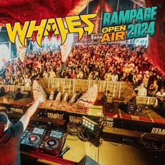WHALES RAMPAGE OPEN AIR 2024 MIX