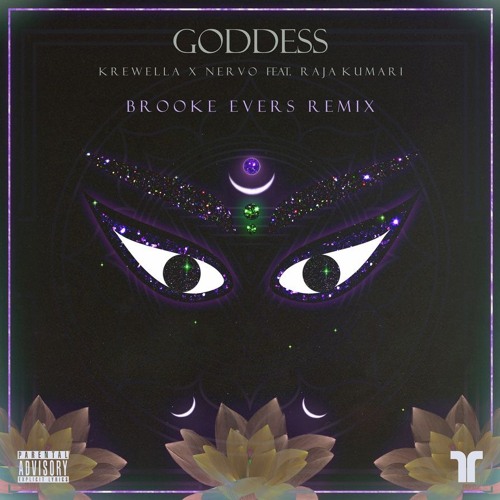 Krewella Nervo Feat. Raja Kumari - Goddess (Brooke Evers Remix)