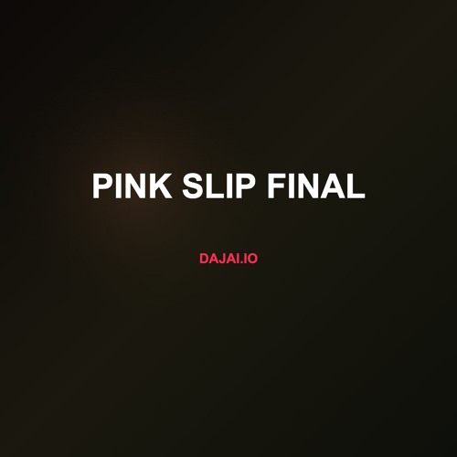 pink slip final
