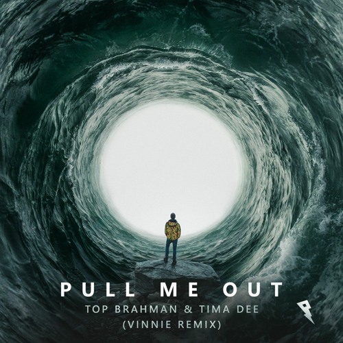 Top Brahman, Tima Dee - Pull Me Out (VINNIE Remix)