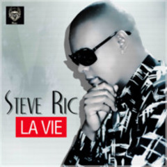 Steve Ric - La Vie