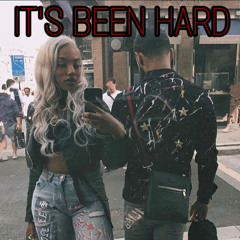 IT’S BEEN HARD (feat Vanii)