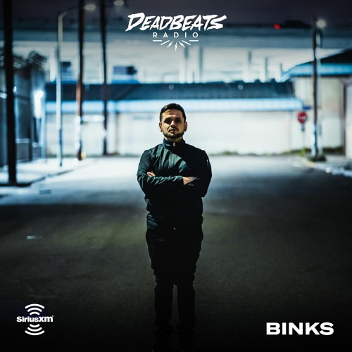 #173 Deadbeats Radio with Zeds Dead // BINKS Guestmix