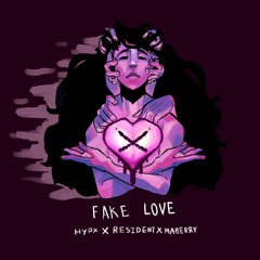 Resident , Hypx & Maberry - Fake Love