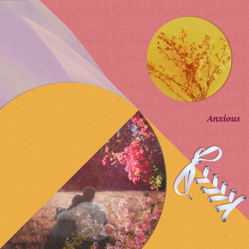 Anxious - (W/ Jayd)