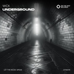WCX - Underground