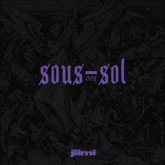 jiimi presents: Sous-Sol Episode 001