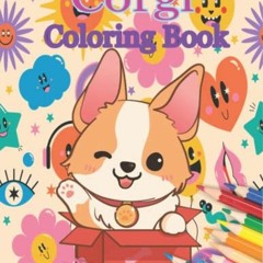 Read online Corgi Coloring Book: A Fun and Cute Coloring Collection Filled with Super Corgi, Astrona