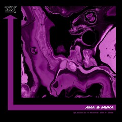 Ama & Myka - Faze Time [TX005]