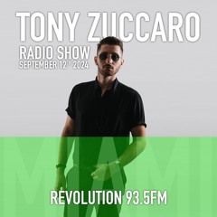 Tony Zuccaro Radio Show - Thursday September 12th 2024