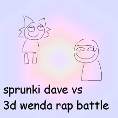 sprunki dave vs 3d wenda rap battle