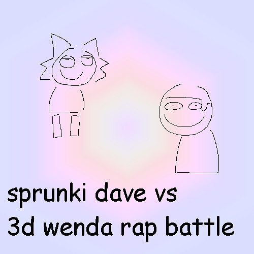 sprunki dave vs 3d wenda rap battle