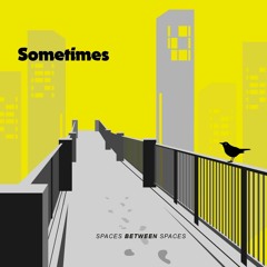 Sometimes - Remix