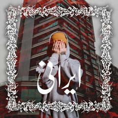 Irani - Hosen x Raavi (Prod by Faghan)