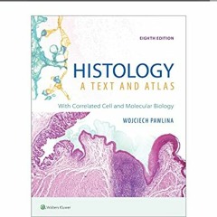 GET KINDLE PDF EBOOK EPUB Histology: A Text and Atlas: With Correlated Cell and Molec