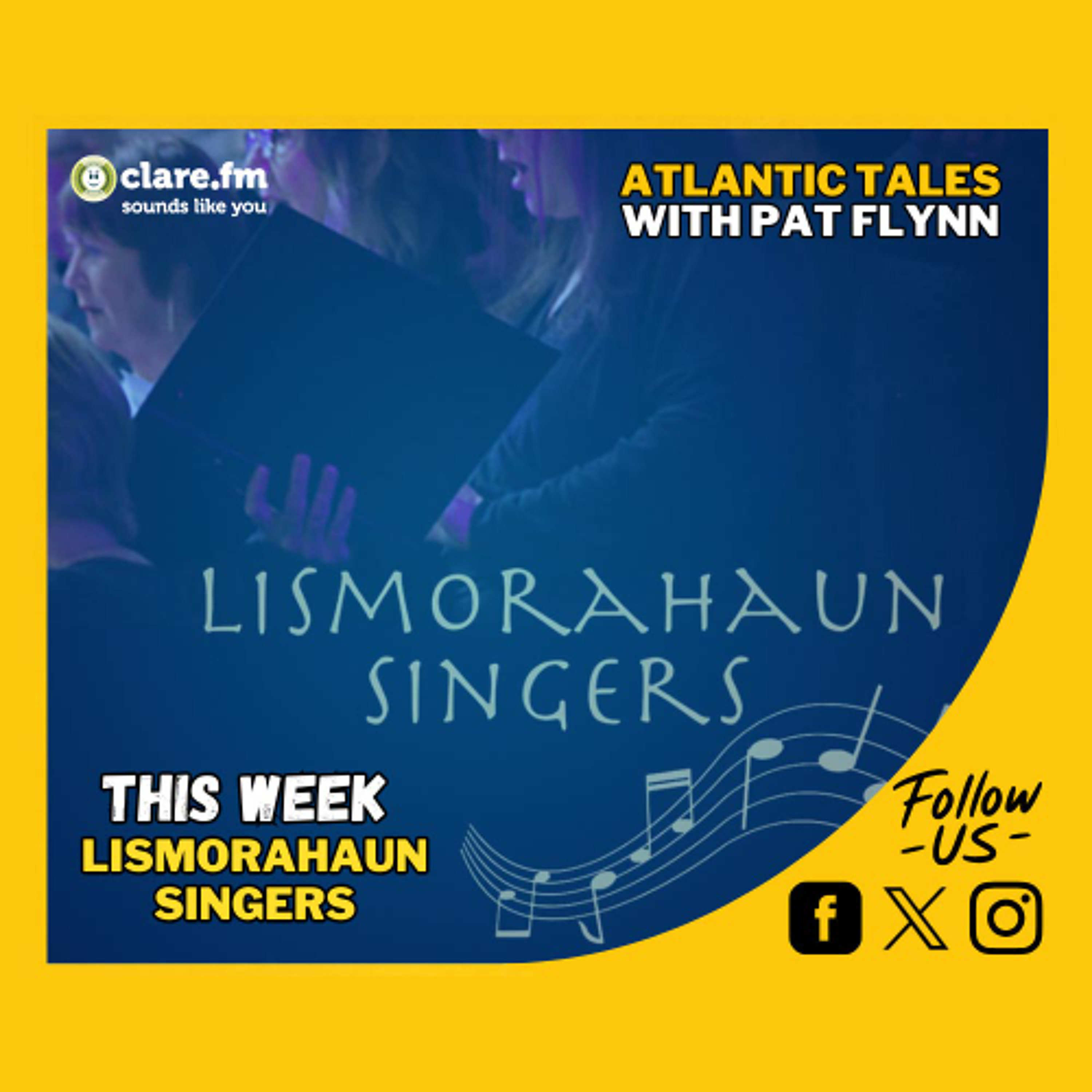 Atlantic Tales - Lismorahaun Singers - Episode 227