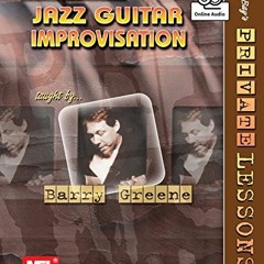 download EBOOK ✏️ Advanced Jazz Guitar Improvisation by  Barry Greene [EPUB KINDLE PD