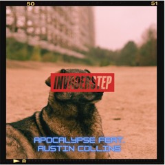 APOCALYPSE (feat. Austin Collins) (Single) OUT NOW!
