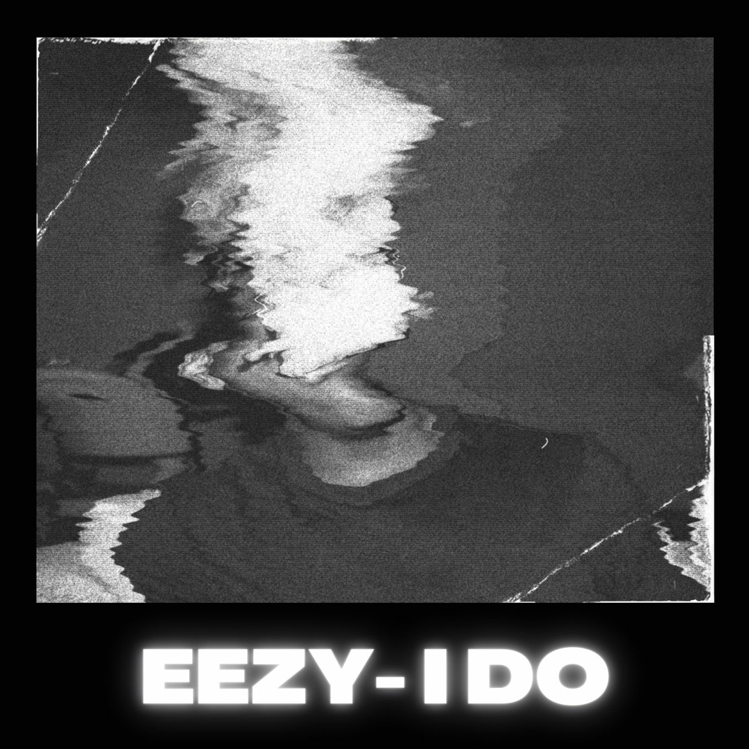 Stream Eezy - I Do by E2LITE | Listen online for free on SoundCloud