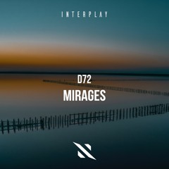 D72 - Mirages [FREE DOWNLOAD]