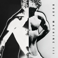 "BODY MACHINE III" A Electronic Body Music-Set