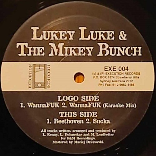Lukey Luke & The Mikey Bunch - Sucka