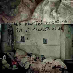 wintr - rotten hearted creature (wintr)