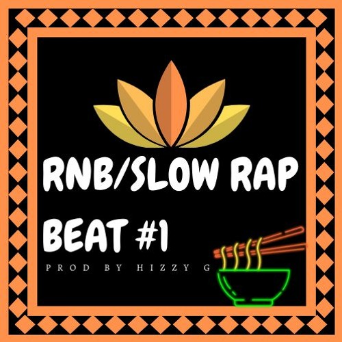 Stream RnB/Slow Rap Beat #1 (Emotional Rap) 72 BPM by Hizzy G | Listen  online for free on SoundCloud