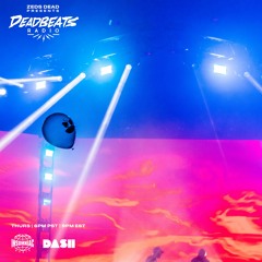 #284 Deadbeats Radio with Zeds Dead