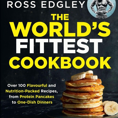 get⚡[PDF]❤ The World?s Fittest Cookbook