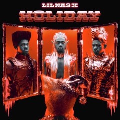 [Holiday] (Holiday Lil Nas X remix @Yaya92Delta ).wav