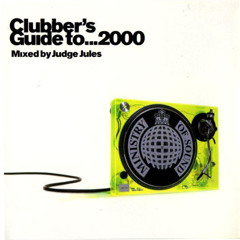 Clubber's Guide To... 2000 Mixed by Judge Jules - CD2 - (2000)