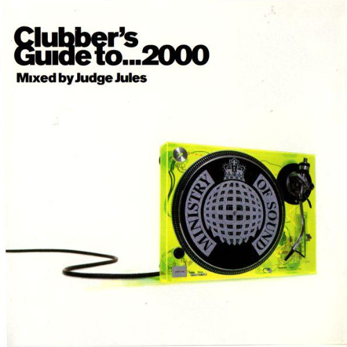 Clubber's Guide To... 2000 Mixed by Judge Jules - CD2 - (2000)