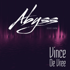 Vince De Vree - Abyss (Crowd Is Jumpin) ( Extended mix)