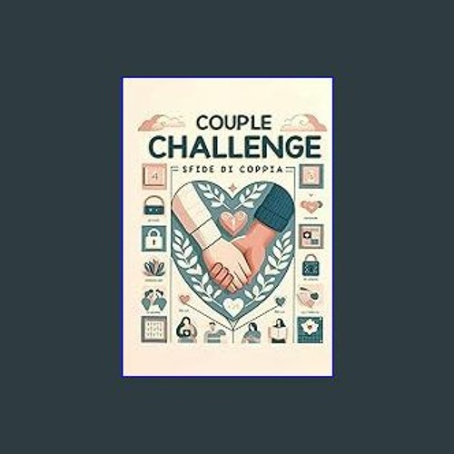 Stream {ebook} ⚡ Couple Challenge - Sfide di coppia: La raccolta in  italiano di oltre 70 attività e sfide by Monskywinchest