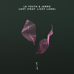 Jerro & Le Youth - Lost Around You (feat. Lizzy Land) [Extended Mix]